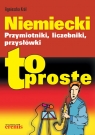 Niemiecki Przymiotniki przysłówki liczebniki To proste Agnieszka Król