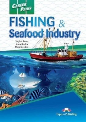 Career Paths: Fishing & Seafood SB + DigiBook - Evans Virginia, Dooley Jenny, Glendale Mark