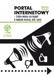 Portal internetowy - źródło wiedzy czy błędu? - Sebastian Surendra