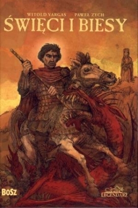 Święci i Biesy - Paweł Zych, Witold Vargas
