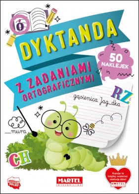 Dyktanda z zadaniami ortograficznymi z naklejkami - Katarzyna Michalec