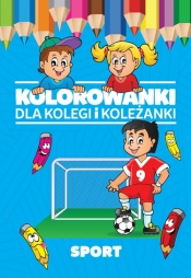 Kolorowanki dla kolegi i koleżanki Sport