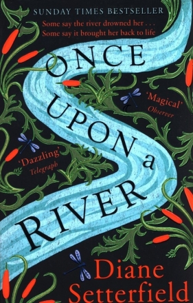 Once Upon a River - Setterfield Diane