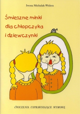 Śmieszne minki dla chłopczyka i dziewczynki - dr Iwona Michalak-Widera