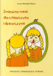 Śmieszne minki dla chłopczyka i dziewczynki - Iwona Michalak-Widera