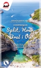 Chorwacja. Split, Hvar, Brač i Vis - Aleksandra Zagórska-Chabros