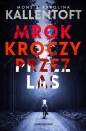 Mrok kroczy przez las - Mons Kallentoft
