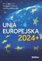 Unia Europejska 2024+ - Grzegorz Mazur, Artur Kotowski, Ida Musiałkowska