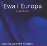 Ewa i Europa
	 (Audiobook) Joanna Jarecka-Gomez