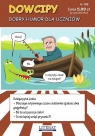 Dowcipy nr 152. Dobry humor dla uczniów Przemysław Adamczewski