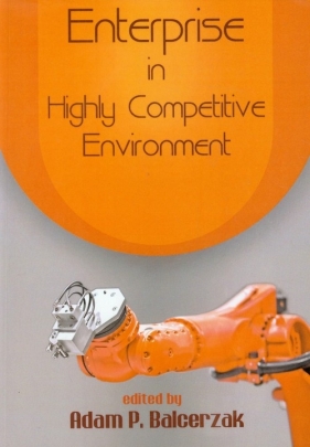 Enterprise in Highly Competitive Environment - Balcerzak Adam P.<br />