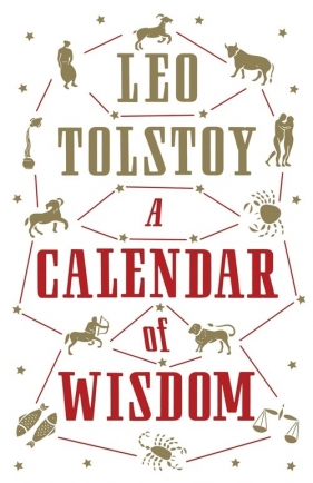 A Calendar of Wisdom - Lew Tołstoj
