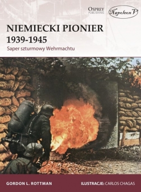 Niemiecki Pionier 1939-1945 - Gordon L. Rottman