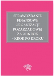 Sprawozdanie finansowe organizacji pozarządowej za 2016 rok - krok po kroku