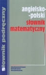 Angielsko polski słownik matematyczny Jezierska Hanna