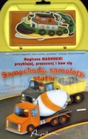 Magiczne magnesiki Samochody samoloty statki - Thea Feldman
