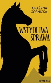Wstydliwa sprawa - Grażyna Górnicka