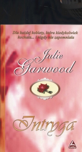 Intryga - Garwood Julie<br />