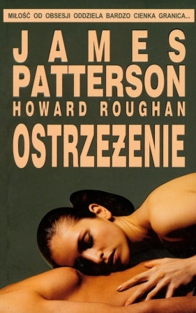 Ostrzeżenie - Patterson James, Roughan Howard