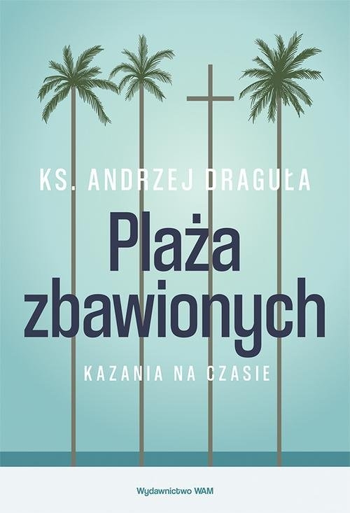 Plaża zbawionych.