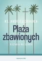 Plaża zbawionych. - Andrzej Draguła