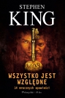 Wszystko jest względne. 14 mrocznych opowieści. Duże Litery Stephen King