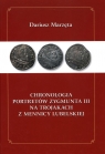  Chronologia portretów Zygmunta III na Trojakach z Mennicy Lubelskiej