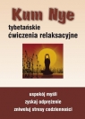 Kum Nye Tybetańskie ćwiczenia relaksacyjne Mariusz Włoczysiak