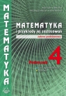 Matematyka i przykłady zast. 4 LO podręcznik ZP Alicja Cewe, Alina Magryś-Walczak, Halina Nahorsk