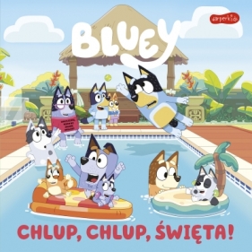 Bluey. Chlup, chlup, Święta! Moja czytanka - Opracowanie zbiorowe