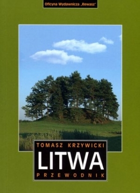 Litwa. Przewodnik - Tomasz Krzywicki