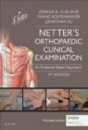 Netter's Orthopaedic Clinical Examination Jonathan Su, Shane Koppenhaver, Joshua Cleland