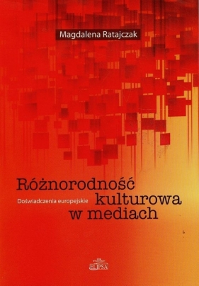 Różnorodność kulturowa w mediach - Magdalena Ratajczak