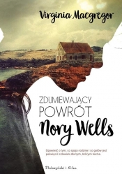 Zdumiewający powrót Nory Wells - Virginia Macgregor