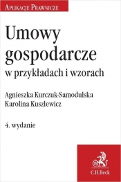 Umowy gospodarcze w przykładach i wzorach