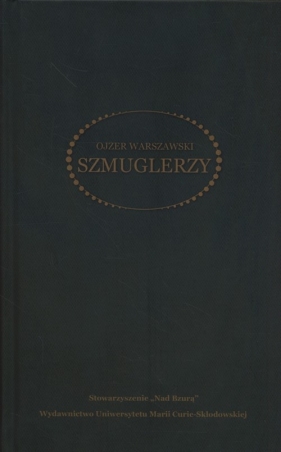 Szmuglerzy - Ojzer Warszawski