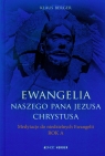 Ewangelia naszego Pana Jezusa Chrystusa