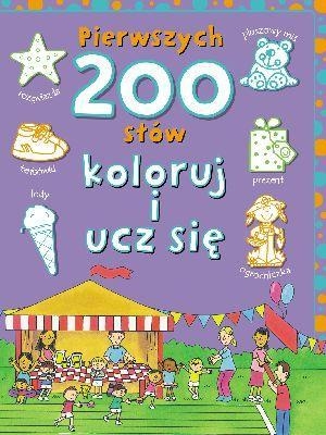 Pierwszych 200 słów. Koloruj i ucz się