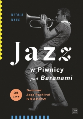 Jazz w Piwnicy pod Baranami - Wnuk Witold