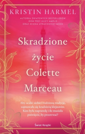 Skradzione życie Colette Marceau - Kristin Harmel