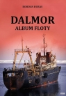 Dalmor. Album floty Bohdan Huras
