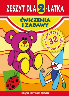 Zeszyt dla 2-latka Ćwiczenia i zabawy - Korczyńska Małgorzata