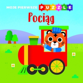 Moje pierwsze puzzle. Pociąg - Opracowanie zbiorowe