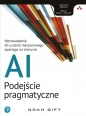 AI - podejście pragmatyczne - Noah Gift