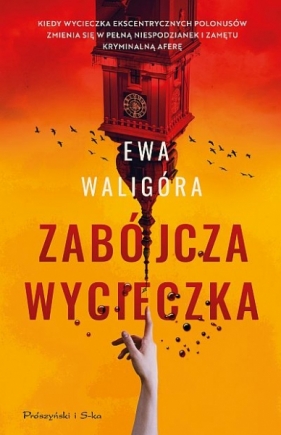 Zabójcza wycieczka - Ewa Waligóra