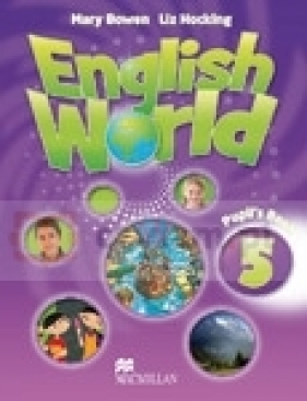 English World 5 Pupil's Book - Mary Bowen, Liz Hocking, Nick Beare