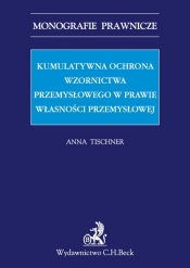 Kumulatywna ochrona wzornictwa przemysłowego w prawie własności przemysłowej