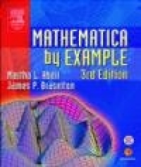 Mathematica by Example 3e James P. Braselton, Martha L. Abell, J Braselton