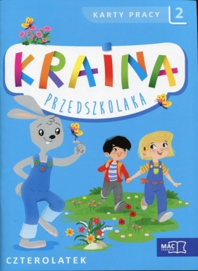 Kraina przedszkolaka Czterolatek Karty pracy Część 2