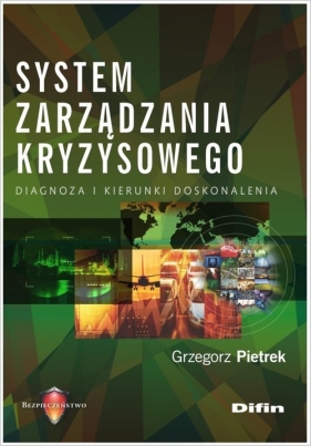 System zarządzania kryzysowego - Pietrek Grzegorz